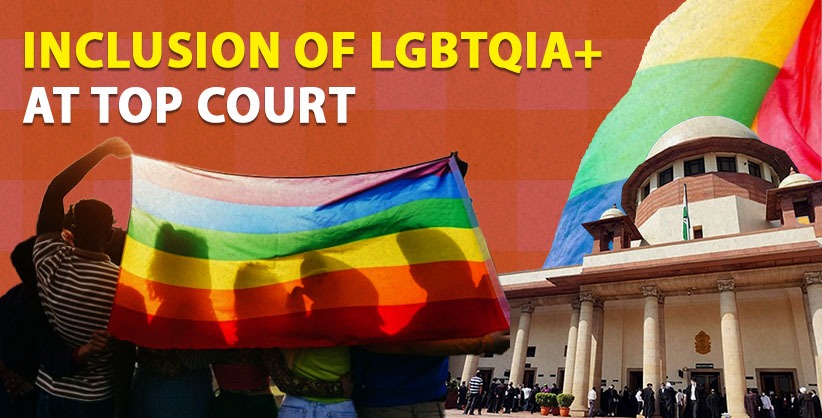 Supreme Court takes landmark initiatives for inclusion of LGBTQIA+ at top court