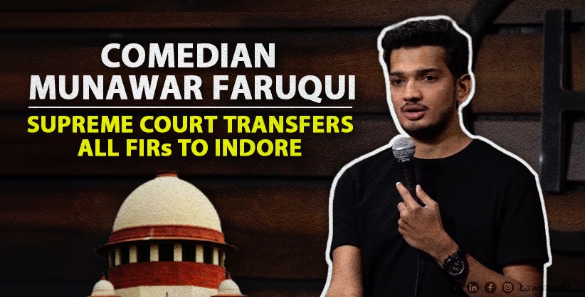 SC transfers all FIRs against comedian Munawar Faruqui to Indore