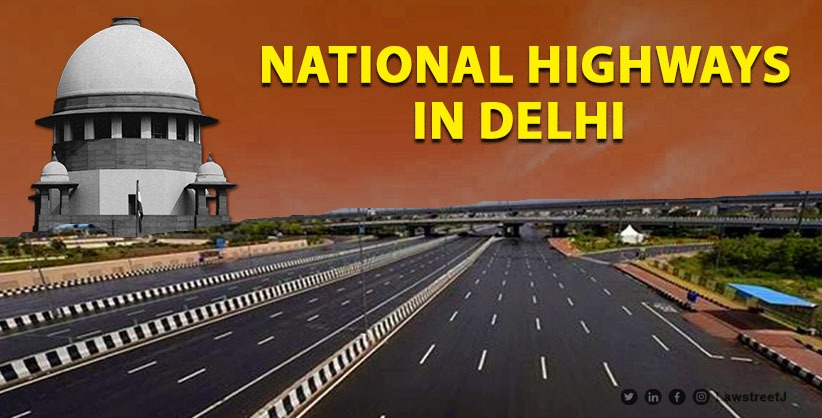Supreme Court clears way for connecting road to National Highways in Delhi [Read Judgment]