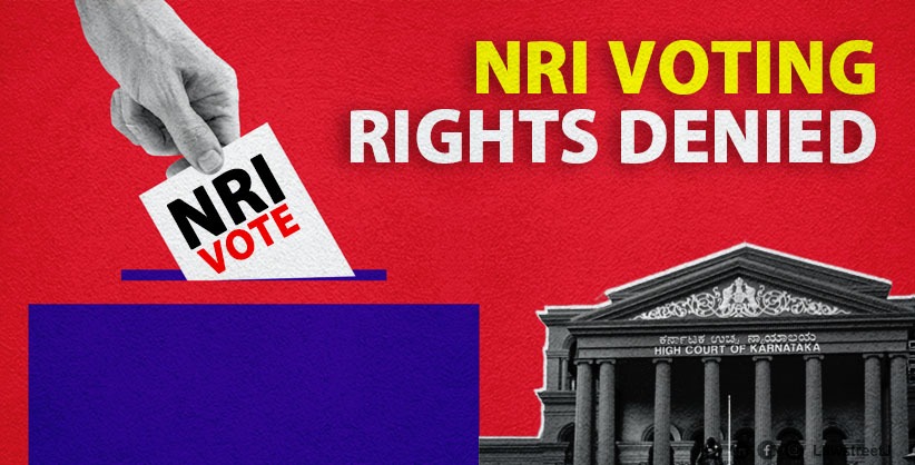 NRI Voting Rights: Karnataka HC Rejects Plea To Cast Vote From Abroad