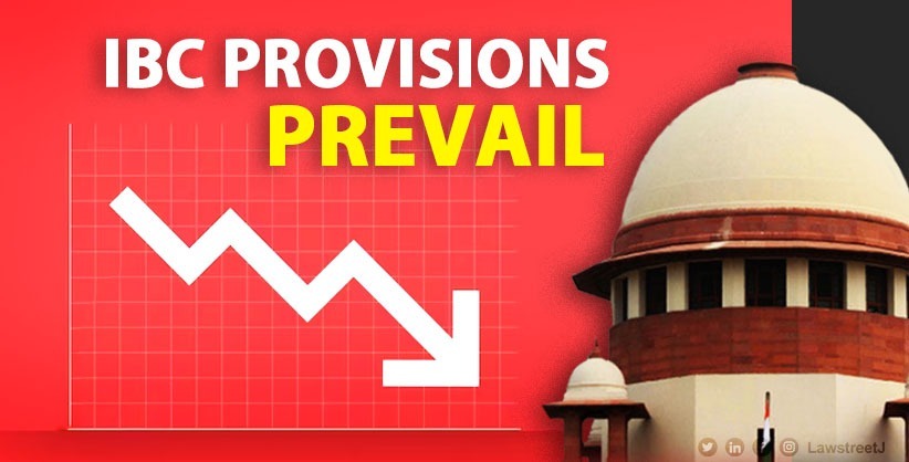 IBC Provisions Prevail: SC Dismisses Workers' Petition on Payment Mechanism