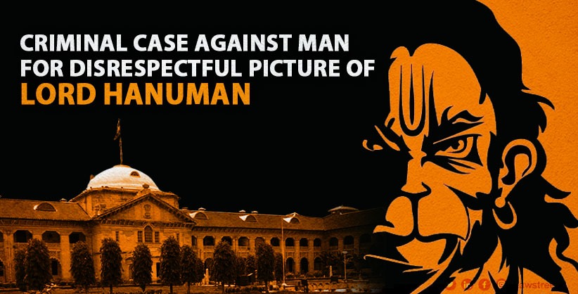 Allahabad High Court Refuses to Quash Criminal Case Against Man for Disrespectful Picture of Lord Hanuman