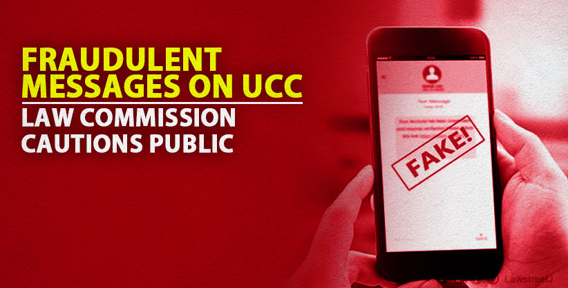 Law Commission Cautions Public about Fraudulent Messages on UCC