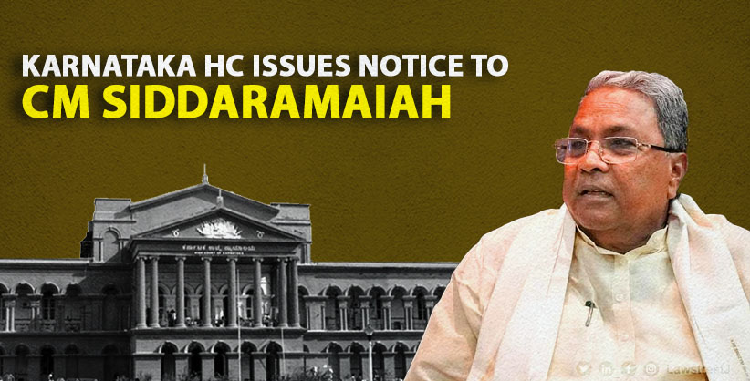 Karnataka High Court Issues Notice to CM Siddaramaiah on Election Plea Alleging Corrupt Practices and Bribery through Five Guarantee Schemes