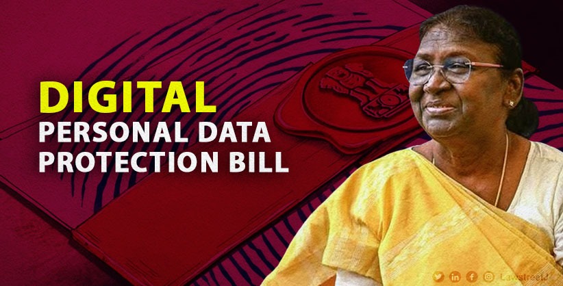 President Gives Assent to Digital Personal Data Protection Bill: Privacy Safeguard and Penalties Enforced