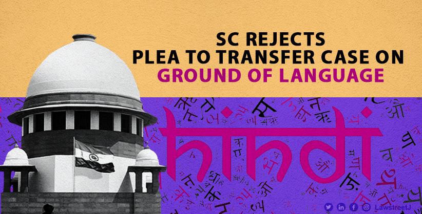 Hindi Is Our National Language Supreme Court Rejects Plea To Transfer Hindi Is Our National Language Supreme Court Rejects Plea To Transfer
