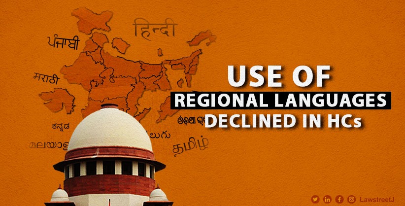 Use of regional languages declined in HCs of Tamil Nadu, Gujarat, Chhattisgarh, West Bengal and Karnataka: Law Minister [Read Statement]