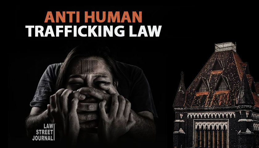 Bombay High Court Seeks Answers from Centre and Maharashtra Govt on Anti Trafficking Law Implementation