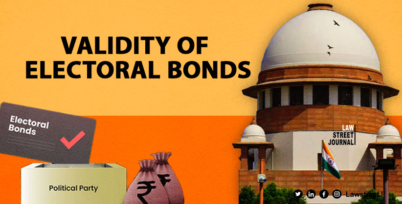 Supreme Court Refers Validity of Electoral Bonds to 5 Judge Constitution Bench