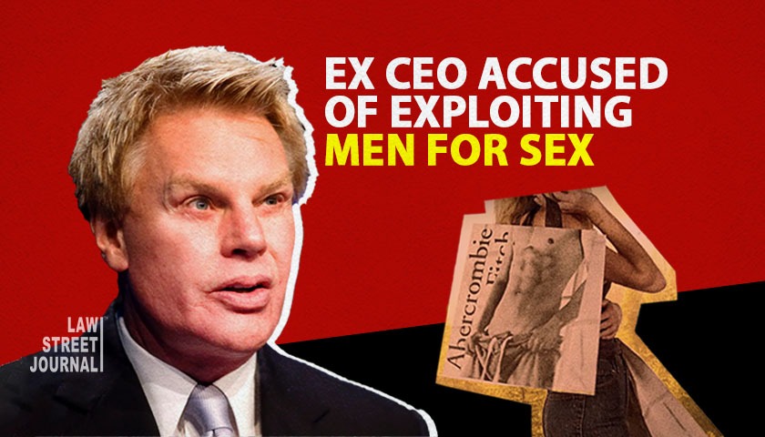 Ex Abercrombie & Fitch CEO and Partner Accused of Orchestrating Global Sex Event Exploitation Ring