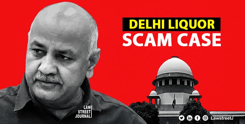 Delhi Liquor scam Case Supreme Court to hear Sisodia s bail application 