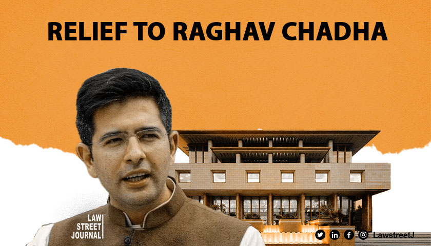 High Court allows Raghav Chadha to remain in type bungalow for now