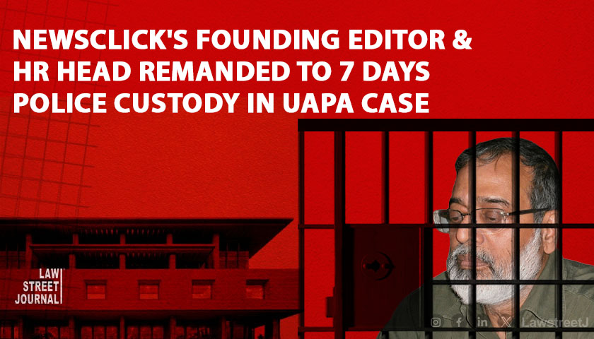 NewsClick's Founding Editor & HR Head remanded to 7 days police custody in UAPA case