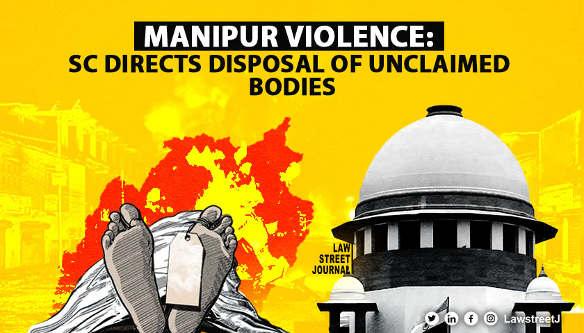 Cant keep the pot boiling over dead bodies Supreme Court issues directions for final rites in Manipur