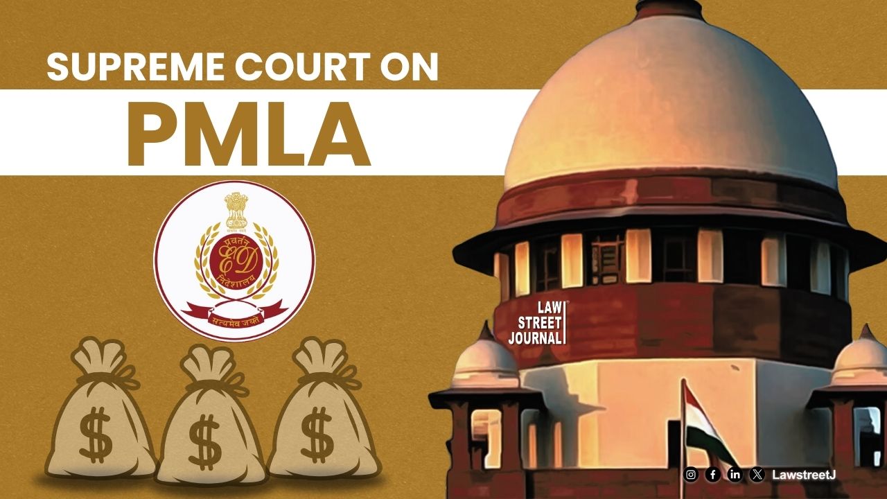 SC rejects ED’s interpretation of conspiracy as scheduled offence under PML [Read Judgment]