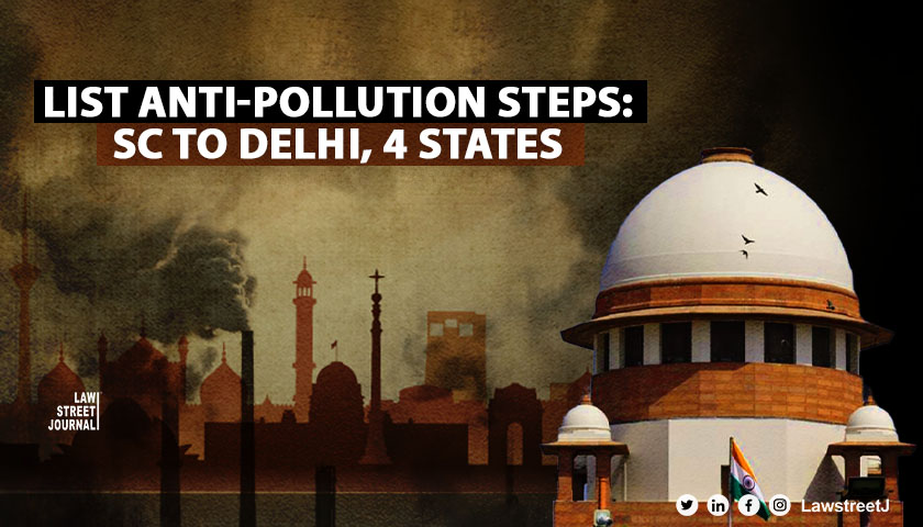 Supreme Court seeks affidavits from Delhi states on steps to control air pollution 