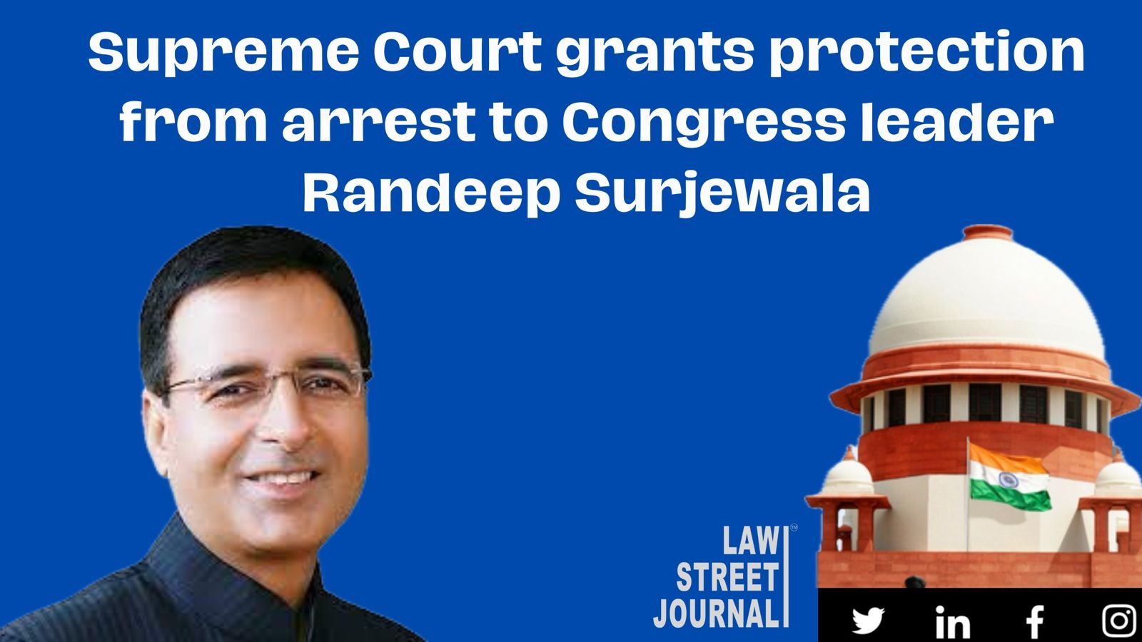 Supreme Court grants protection from arrest to Congress leader Randeep Surjewala in 23 year old case Read Order