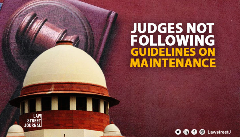 Supreme Court orders for re circulation of judgment on guidelines for maintenance