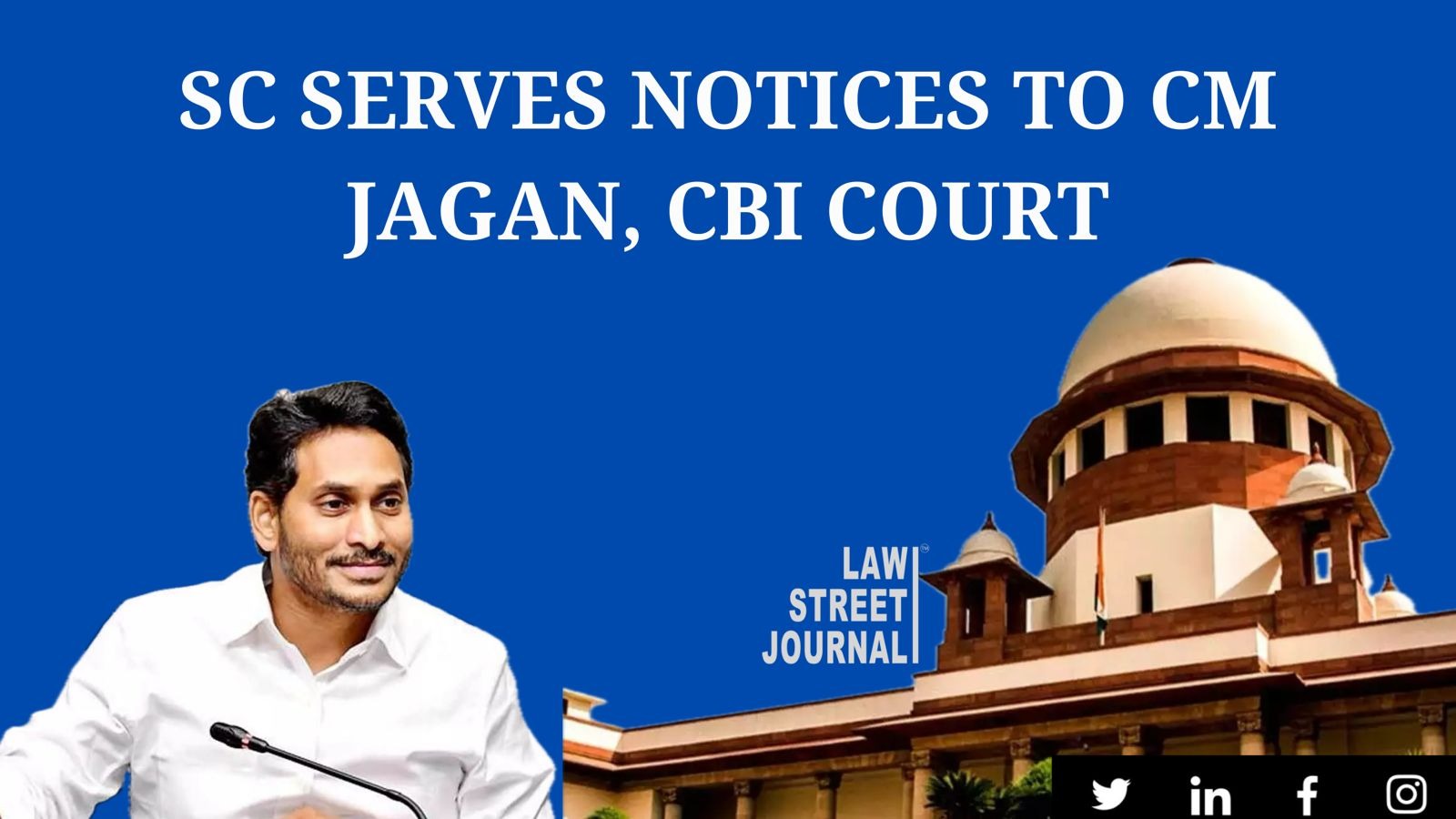 Supreme Court Issues Notice to YS Jagan Mohan Reddy and CBI on Transfer Request for Disproportionate Assets Case Trial