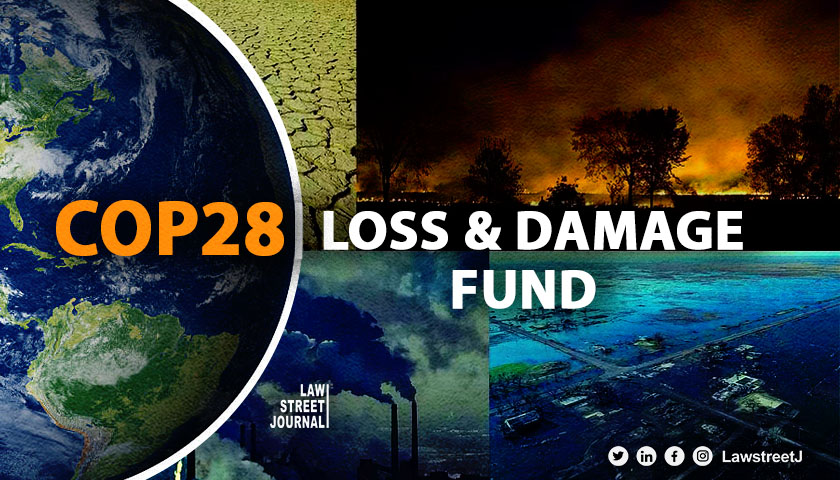 Loss and Damage Fund cleared on Day One of COP summit Heres all you need to know
