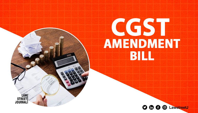 Lok Sabha passes CGST Amendment Bill All you need to know