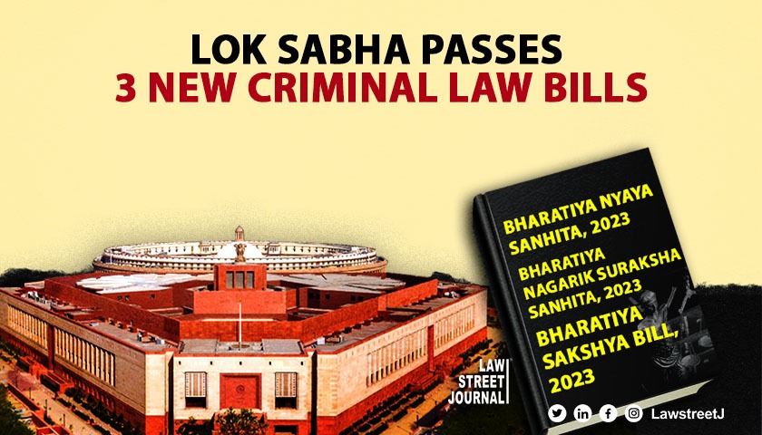 BREAKING: Lok Sabha passes 3 amended criminal law Bills to replace IPC, CrPC, Evidence Act
