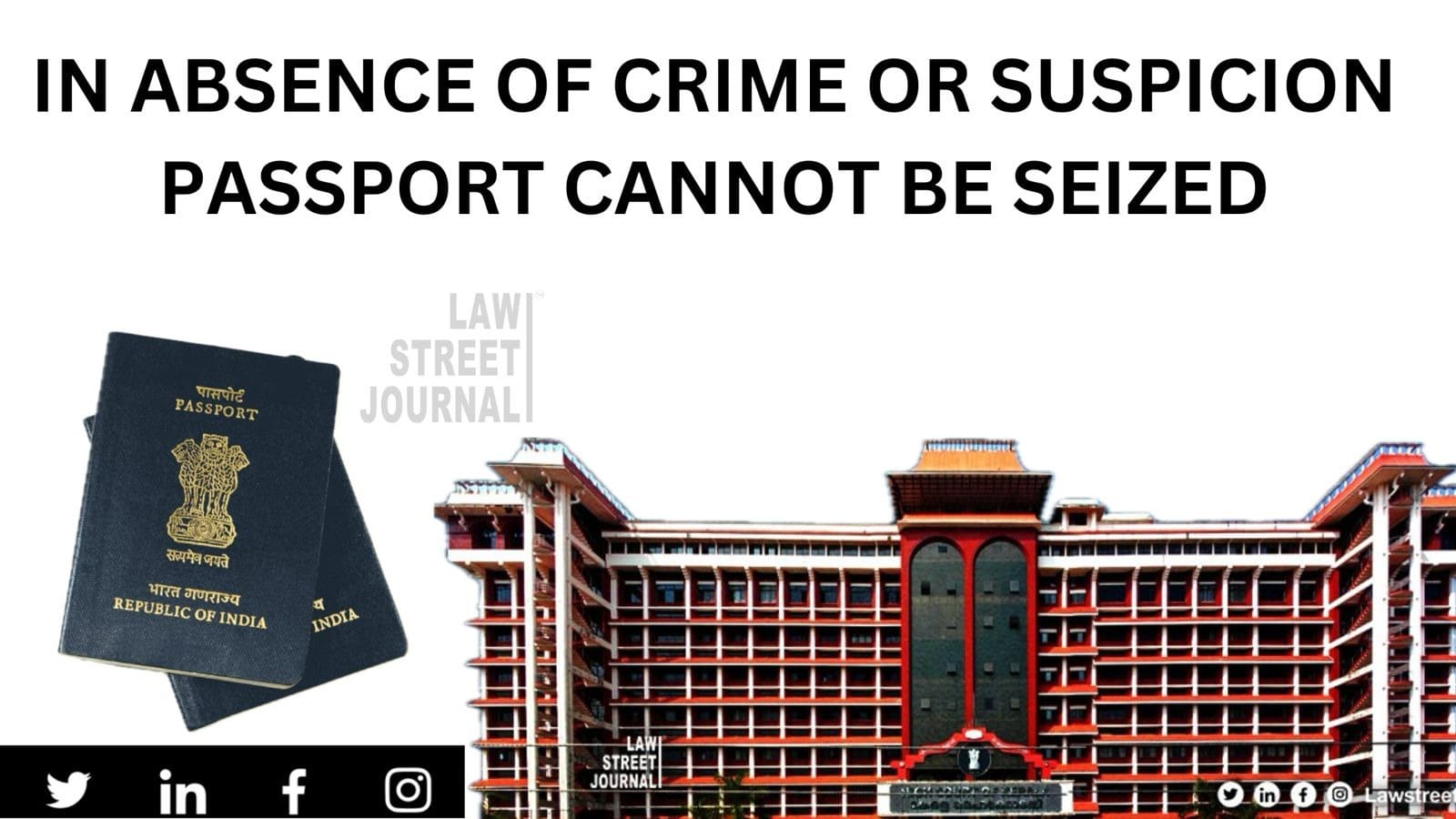 Passport important document in absence of crime or suspicion it cannot be seized by Investigating agencies Kerala High Court  Read Order