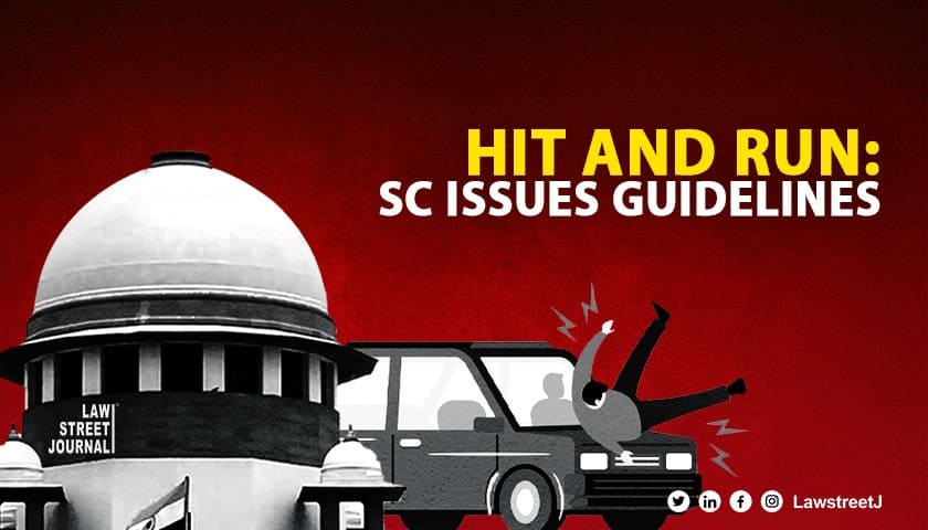 Hit-and-run case: SC Issues Directions to Address Lack of Compensation Claims [Read Order]