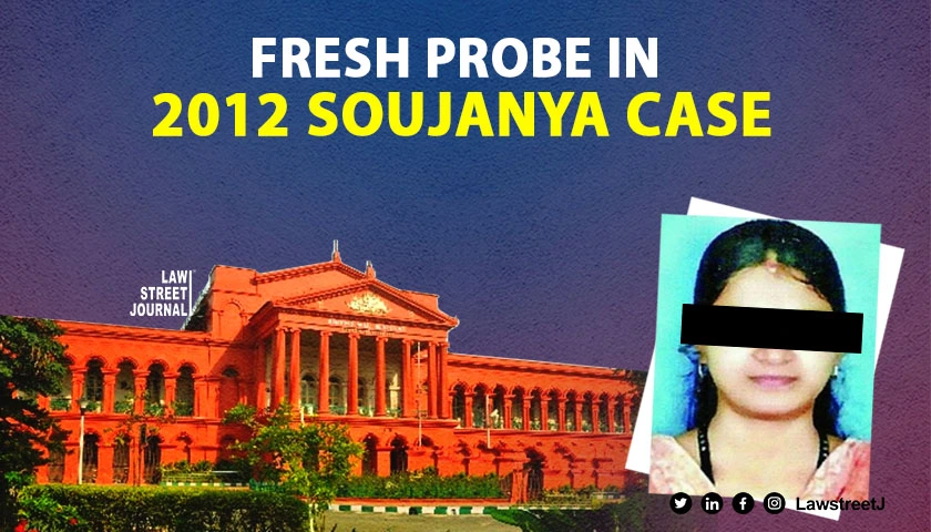 2012 Soujanya rape and murder case: Plea seeks fresh investigation, Karnataka HC issues notice