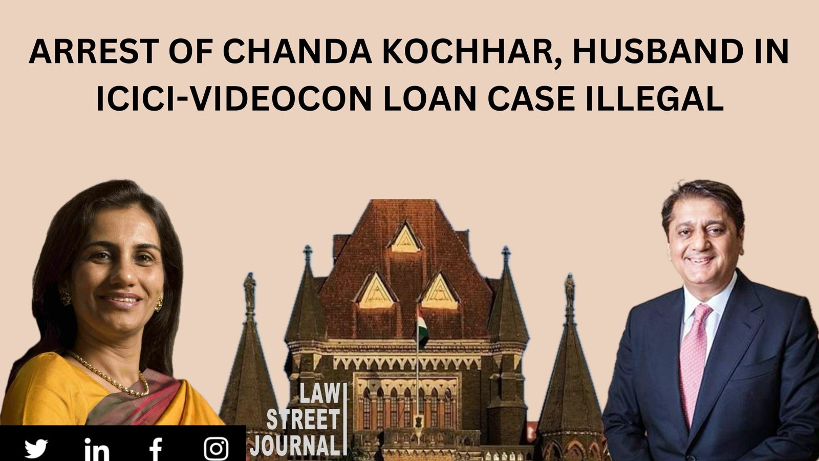 Bombay HC says Chanda Kochhar Husbands arrest by CBI in ICICI Videocon loan case illegal