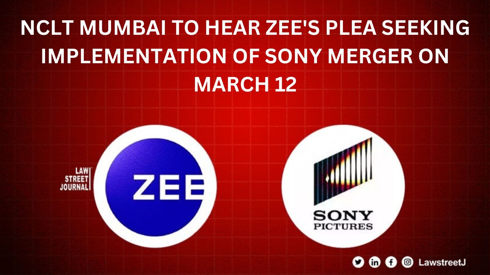 NCLT Mumbai agrees to hear Zee s plea seeking implementation of Sony merger 