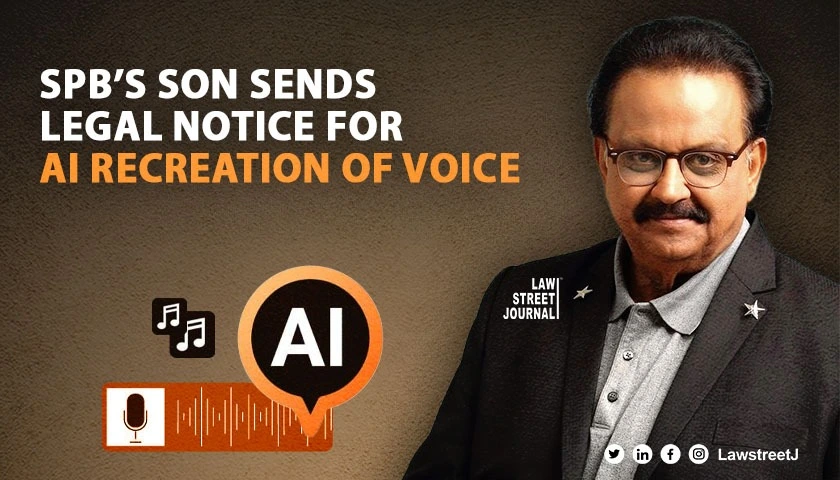 Son of Legendary singer SP Balasubrahmanyam sends legal notice to Telugu film-makers for AI recreation of singer's voice