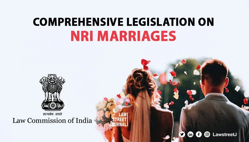 Law Commission for comprehensive law on NRI marriages 