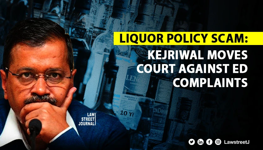 Liquor Policy scam: Delhi CM Arvind Kejriwal files petition against ED summons in court