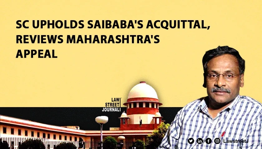 SC declines to stay Bombay HCs judgment acquitting ex DU professor in Maoists link case