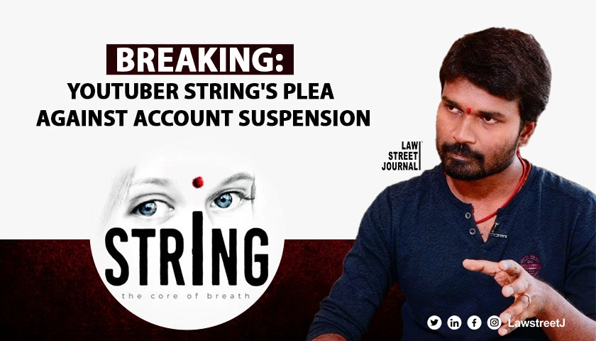 Youtuber Strings plea against Youtube accounts suspension Andhra Pradesh HC issues notice to Centre Google