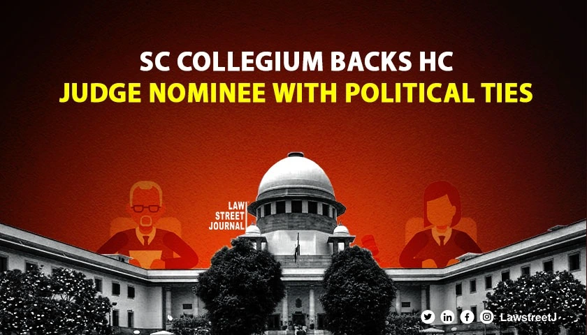 Political background may not be sufficient to reject candidature of a HC judge Collegium rejects name of CPI M sympathiser 