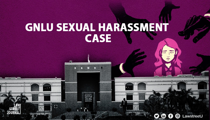 GNLU authorities want to cover up sexual harassment case: Fact Finding committee; Gujarat HC asks General Council to look into report 