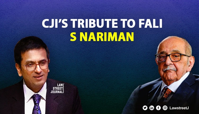 Nariman always recognised his highest duty was to court Constitution CJI