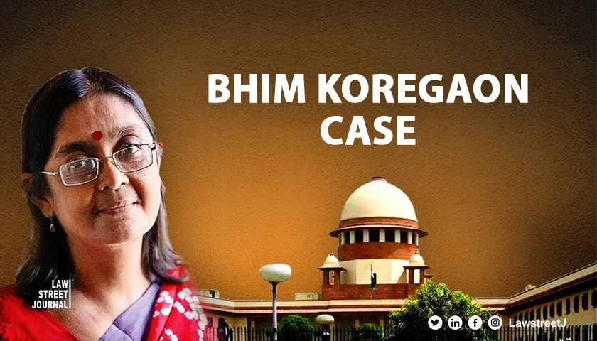 SC grants bail to Prof Shoma Sen in Bhima Koregaon case [Read Judgment]