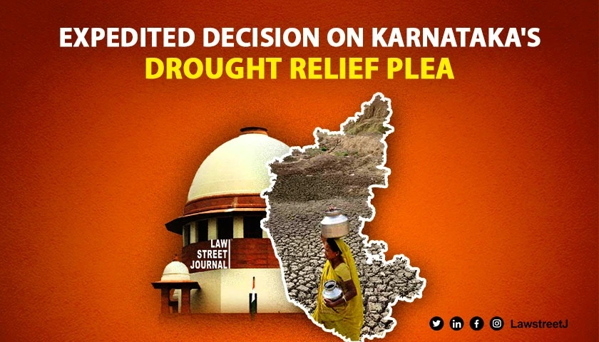 Karnataka s plea for drought relief to be decided expeditiously Centre tells SC