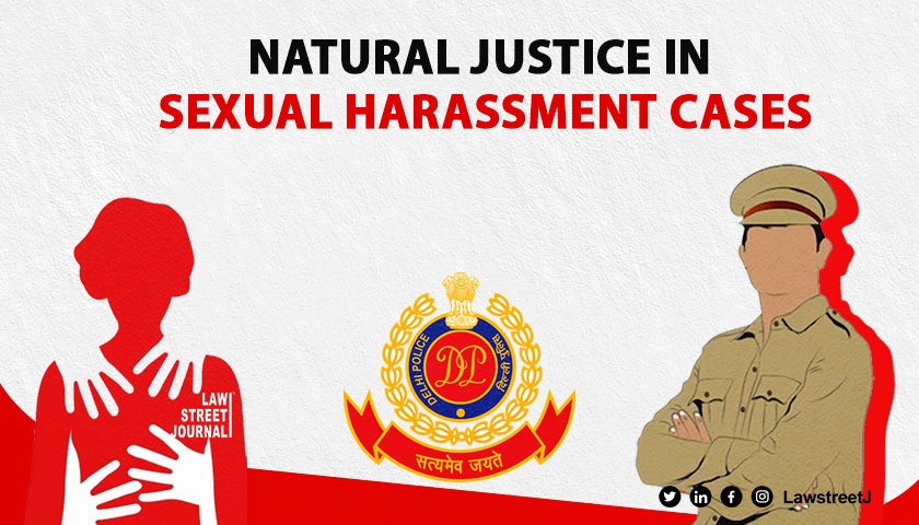 delhi-hc-rules-against-authorities-seeking-constables-dismissal-in-sexual-harassment-case-emphasizes-natural-justice