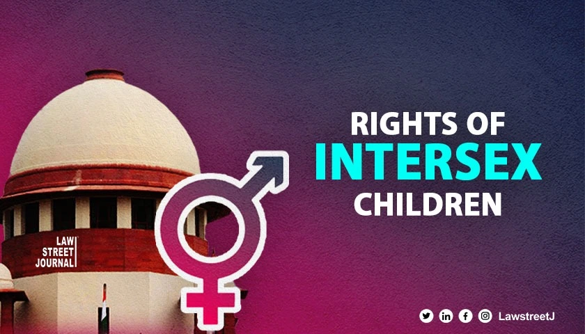 SC notice to Centre on plea to safeguard interests of intersex children