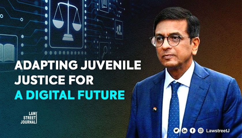 Best international practices in juvenile justice system required due to rapid increase in digital crimes CJI