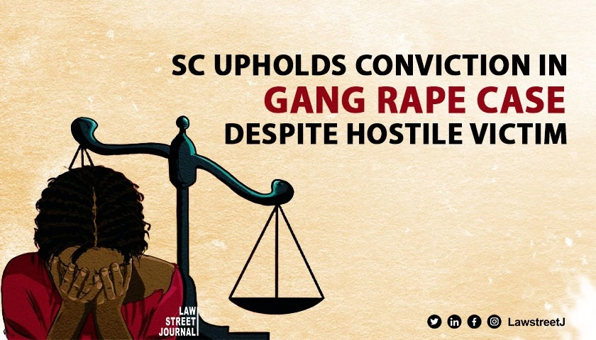 supreme-court-upholds-gang-rape-conviction-though-victim-turned-hostile