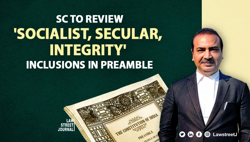 Supreme Court to Assess Legality of Socialist Secular Integrity inclusions in 42nd Constitution Amendment