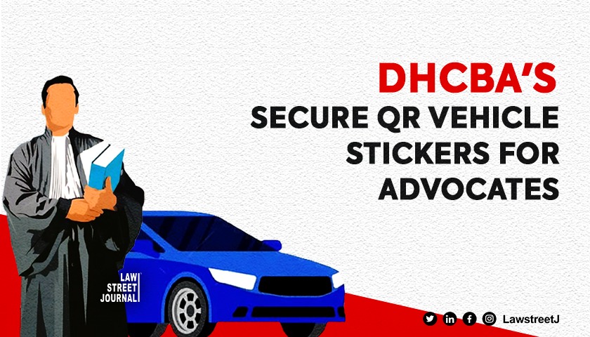 Delhi High Court Introduces QR Code Badge Stickers for Advocate Vehicles