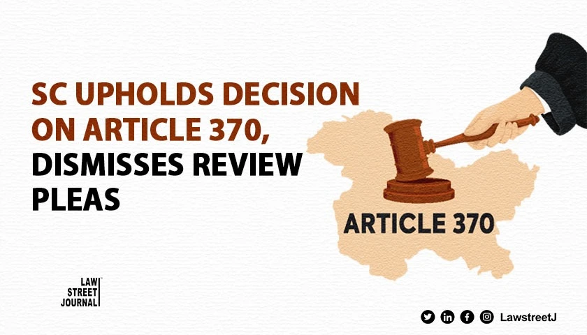 supreme-court-dismisses-plea-for-review-of-judgment-on-article-370