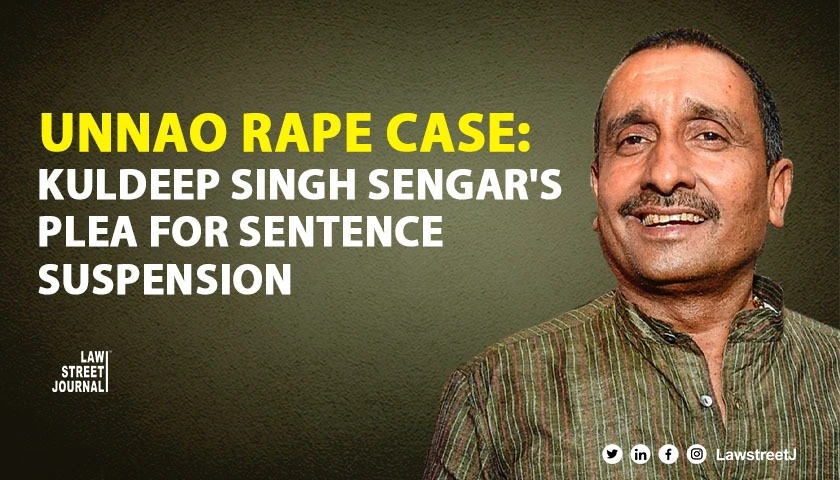 Unnao rape case: Delhi HC rejects Kuldeep Sengar's plea for sentence suspension