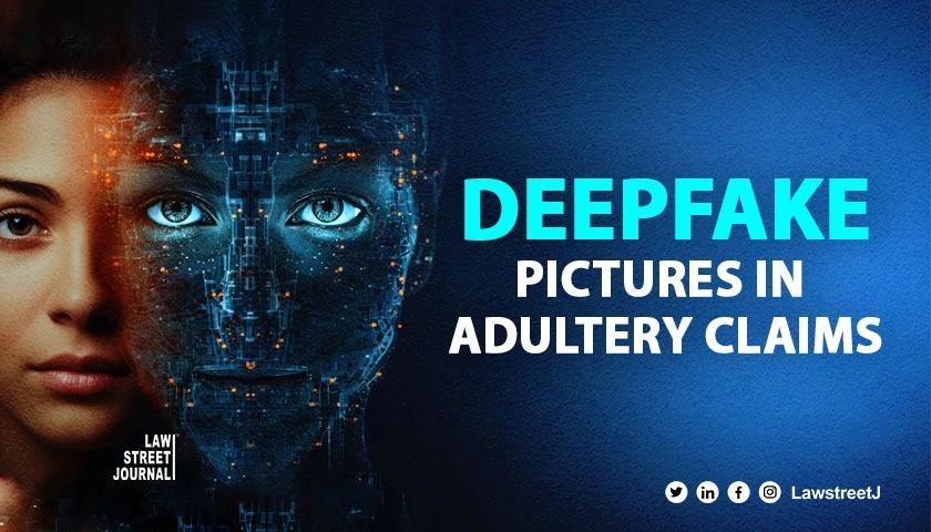 In era of deepfakes photos by spouse alleging adultery need to be verified by evidence Delhi HC 